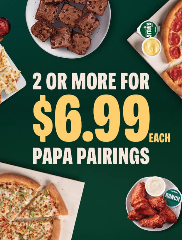 2 or More for $6.99 Each, Papa Pairings
